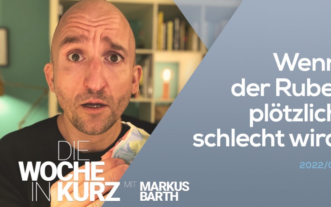 Wenn der Rubel plötzlich schlecht wird